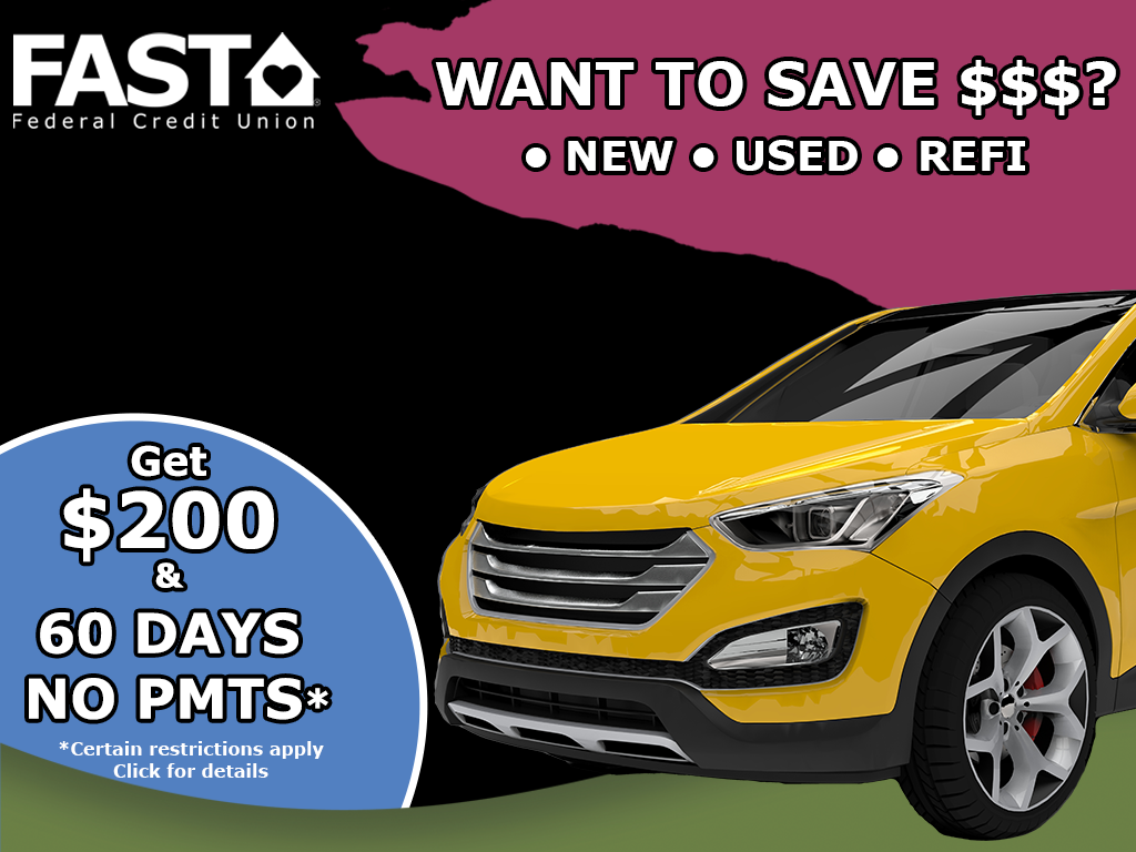 Want to save Money? New, Used, Refi. Get $200 & 60 Days No Pmts. *Certain Restrictions apply. Click for details