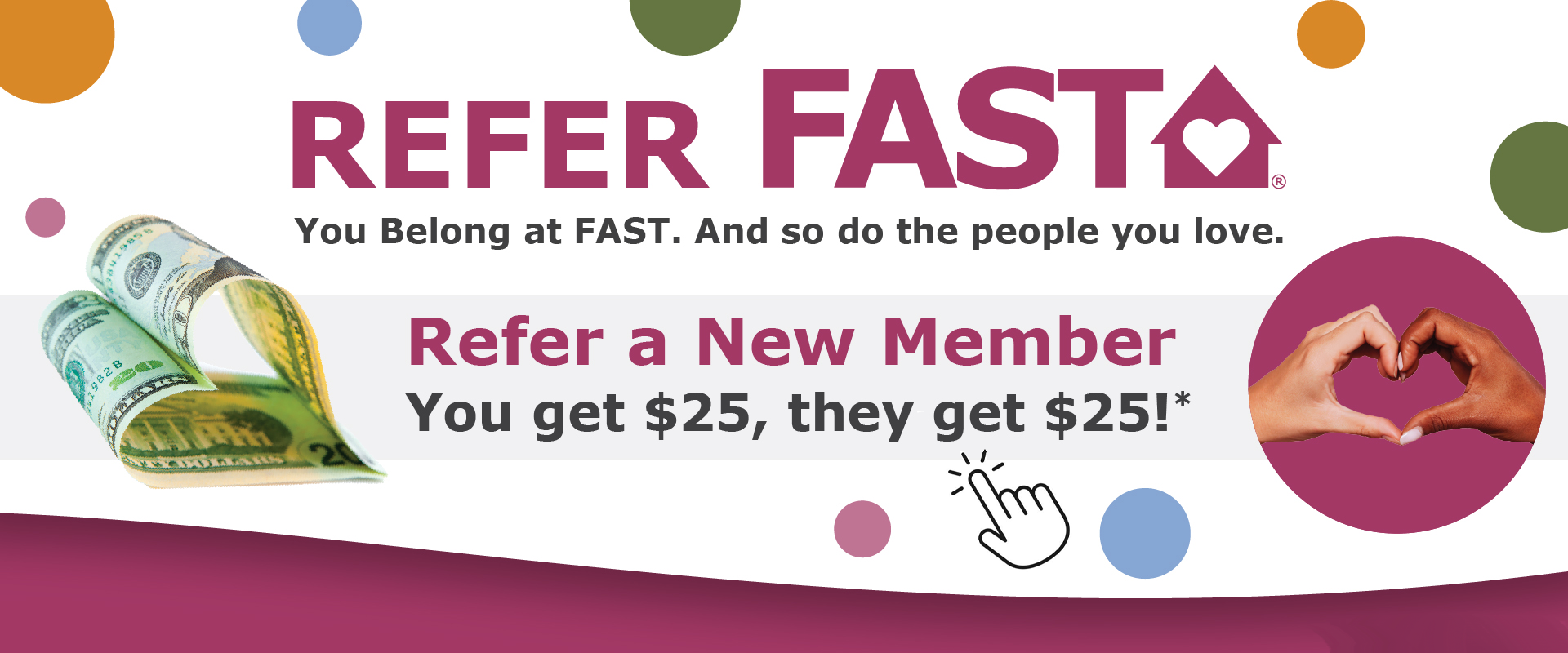 Refer FAST - you belong at FAST and so do the people you love.